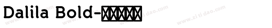 Dalila Bold字体转换